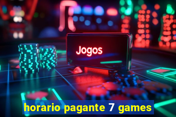 horario pagante 7 games